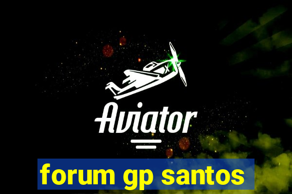 forum gp santos